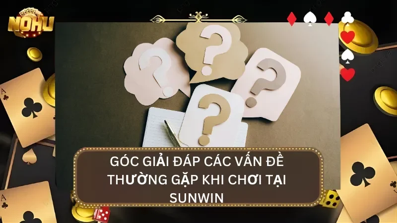 FAQ - Những câu hỏi thường gặp