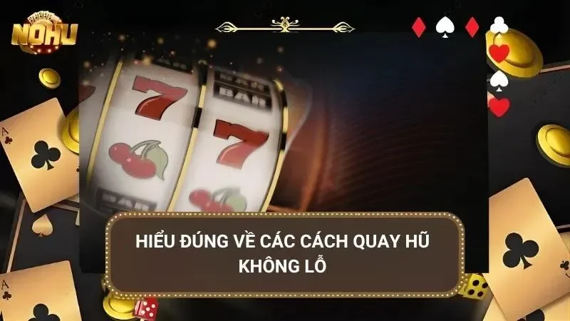Tư duy đúng từ đầu giúp hạn chế chuỗi thua kéo dài